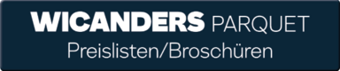 Wicanders Parquet Preislisten / Broschüren